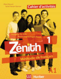 Zénith - Cahier d'activités Vol.1 : Méthode de français. Ausgabe für den deutschsprachigen Raum. Mit Lösungsheft (Zénith 1) （2013. 80 S. 28.5 cm）