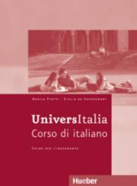 UniversItalia Guida per l'insegnante : Corso di italiano (UniversItalia) （2007. 240 S. 21 cm）