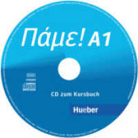 Pame!. A1 Pame! A1 : Der Griechischkurs / Audio-CD zum Kursbuch. CD Standard Audio Format. (Pame! A1) （überarb. Aufl. 2022. 125 x 142 mm）