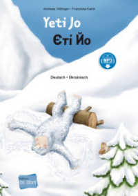 Yeti Jo (Deutsch-Ukrainisch) : Zweisprachiges Kinderbuch mit MP3-Hörbuch zum Herunterladen (Yeti Jo) （2023. 32 S. 297 mm）