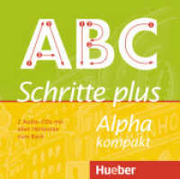 Schritte plus Alpha kompakt. 2 Audio-CDs mit allen Hörtexten zum Buch : 60 Min.. CD Standard Audio Format. （überarb. Aufl. 2017. 127 x 144 mm）
