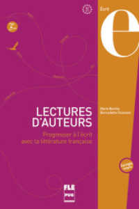 Lectures d'auteurs : Progresser à l'écrit avec la littérature française. Livre de l'élève + corrigés des exercices. Niveau B2-C1 (Français langue étrangère) （2. Aufl. 2014. 224 S. 239 mm）