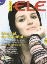 Agencia ELE. Vol.1 Agencia ELE 1 : Manual de Español / Arbeitsbuch mit Audio-CD （2009. 112 S. m. zahlr. farb. Abb. 284 mm）