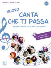 Nuovo Canta che ti passa. Nuovo canta che ti passa : imparare l'italiano con la musica e le canzoni / Buch mit Audio-CD （2014. 192 S. m. Abb. 280 mm）
