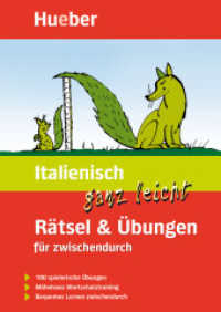Italienisch ganz leicht Rätsel & Übungen für zwischendurch : Buch (... ganz leicht Rätsel und Übungen) （überarb. Aufl. 2022. 144 S. m. Illustr. 199 mm）
