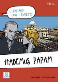 Habemus papam : Lektüre (L'italiano con i fumetti) （2013. 48 S. m. farb. Comics. 240 mm）