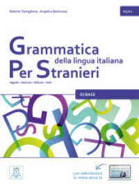 Grammatica della lingua italiana per stranieri - di base : regole - esercizi - letture - test / Übungsbuch. Livello A1/A2 (Grammatica della lingua italiana per stranieri) （2016. 192 S. 280 mm）