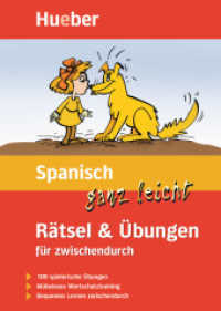 Spanisch ganz leicht Rätsel & Übungen für zwischendurch : Buch (... ganz leicht Rätsel und Übungen) （überarb. Aufl. 2022. 148 S. m. Illustr. 210 mm）