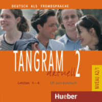 Tangram aktuell. Bd.2 Lektion 1-4, 1 Audio-CD zum Kursbuch : Niveau A2/1. 55 Min.. CD Standard Audio Format. （überarb. Aufl. 2014. 125 x 142 mm）