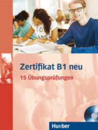 Zertifikat B1 neu, Übungsbuch + MP3-CD : 15 Übungsprüfungen. Deutsch als Fremdsprache （überarb. Aufl. 2021. 248 S. m. Abb. 281 mm）