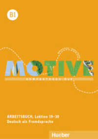 Motive B1 : Kompaktkurs DaF.Deutsch als Fremdsprache / Arbeitsbuch, Lektion 19-30 mit Audios online (Motive) （2022. 100 S. 298 mm）
