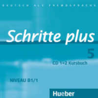 Schritte plus - Deutsch als Fremdsprache. Bd.5 2 Audio-CDs zum Kursbuch : Niveau B1/1. 135 Min.. CD Standard Audio Format. （überarb. Aufl. 2017. 126 x 144 mm）