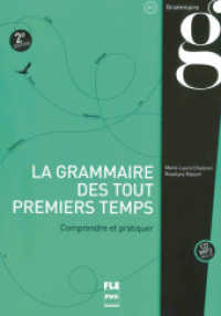 La grammaire des tout premiers temps A1, m. MP3-CD : Comprendre et pratiquer （2. Aufl. 2013. 288 S. 262 mm）