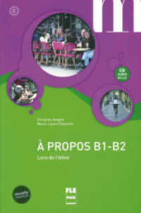 À propos B1-B2. Livre de l'élève + MP3-CD : Niveaux intermediaires et avances (B1-B2) （2014. 176 S. 242 mm）