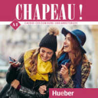Chapeau ! A1 - Kurs- und Arbeitsbuch Französisch, 2 Audio-CDs : 130 Min.. CD Standard Audio Format (Chapeau !) （2018. 125 x 143 mm）