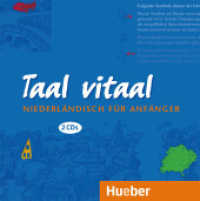 Taal vitaal. Taal vitaal : Niederländisch für Anfänger / 2 Audio-CDs. 125 Min.. CD Standard Audio Format. （überarb. Aufl. 2018. 127 x 144 mm）