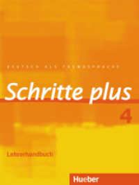Schritte plus - Deutsch als Fremdsprache. Bd.4 Lehrerhandbuch : Niveau A2/2 （überarb. Aufl. 2016. 172 S. m. Abb,. 281 mm）