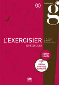 L'exercisier - Édition hybride, m. 1 Buch, m. 1 Beilage : 600 exercices / Übungsbuch + Code （2024. 512 S. 260 mm）