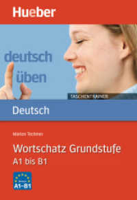 Wortschatz, Grundstufe : A1 bis B1 (Deutsch üben, Taschentrainer) （überarb. Aufl. 2022. 180 S. m. Illustr. 162 mm）