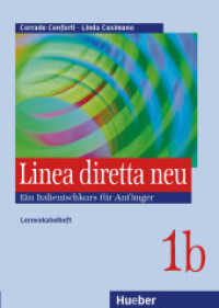 Linea diretta neu. Bd.1B Linea diretta neu 1b : Ein Italienischkurs für Anfänger / Lernvokabelheft （überarb. Aufl. 2004. 80 S. m. Illustr. 21 cm）