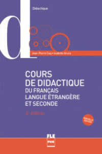 Cours de didactique du français langue étrangère et seconde （4. Auflage. 2018. 496 S. 242 mm）