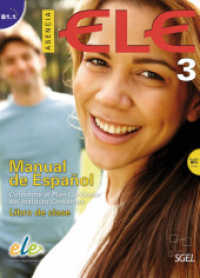 Agencia ELE 3 : Manual de Español.Conforme al Plan Curricular del Instituto Cervantes / Kursbuch mit Audio-CD (Agencia ELE - Nueva edición) （2011. 136 S. m. zahlr. farb. Abb. 285 mm）