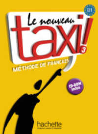 Le nouveau taxi!. 113 Lehrbuch, m. CD-ROM : Niveau B1 （2015. 176 S. 286 mm）