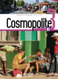 Cosmopolite - Kursbuch mit DVD-ROM Bd.3 : Méthode de français. Mit Beiheft. Niveau B1 (Cosmopolite .3) （2018. 224 S. 287 mm）