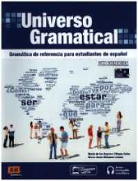 Universo Gramatical, m. 1 Buch, m. 1 Beilage : Gr&aacute;matica de referencia para estudiantes espa&ntilde;ol con ejercicios / &Uuml;bungsgrammatik mit Code und Audios online