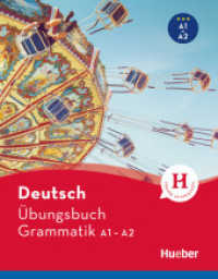 Deutsch Übungsbuch Grammatik A1/A2 : Niveau A1/A2 （2017. 192 S. 237 mm）