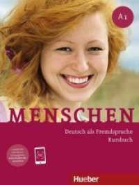 Menschen - Deutsch als Fremdsprache. Bd.A1 Kursbuch, m. DVD-ROM : Niveau A1 （Nachdr. 2016. 192 S. 280 mm）