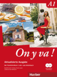 On y va ! A1 - Aktualisierte Ausgabe, m. 1 Audio-CD : Niveau A1. 64 Min. (On y va ! Aktualisierte Ausgabe) （überarb. Aufl. 2023. 240 S. m. zahlr. farb. Abb. 280 mm）