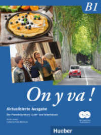Lehr- und Arbeitsbuch, m. 2 Audio-CDs : Niveau B1. 83 Min. (On y va ! Aktualisierte Ausgabe) （überarb. Aufl. 2024. 224 S. m. zahlr. farb. Abb. 281 mm）