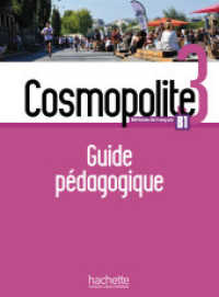 Cosmopolite - Guide pédagogique Bd.3 : Méthode de français. Niveau B1 (Cosmopolite .3) （2018. 288 S. 285 mm）