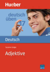 Adjektive : Niveau A2-C1 (Deutsch üben Bd.17) （überarb. Aufl. 2021. 212 S. 241 mm）