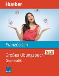 Großes Übungsbuch Französisch neu - Grammatik : 3.000 Übungssätze zu allen wichtigen Grammatikthemen. Niveau A2-B2 (Großes Übungsbuch Neu) （überarb. Aufl. 2023. 232 S. 237 mm）