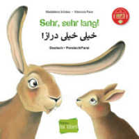 Sehr, sehr lang! (Deutsch-Persisch/Farsi) : Kinderbuch Deutsch-Persisch/Farsi mit MP3-Hörbuch zum Herunterladen (Sehr, sehr lang!) （2022. 32 S. 217 mm）