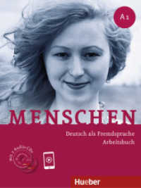 Menschen - Deutsch als Fremdsprache. Menschen A1. Arbeitsbuch, m. 2 Audio-CDs : Niveau A1 (Menschen Dreibändige Ausgabe) （überarb. Aufl. 2022. 216 S. m. zahlr. farb. Abb. 280 mm）