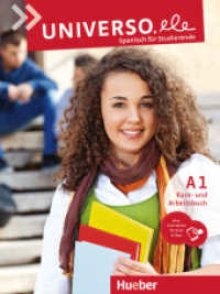 Universo.ele A1, m. 1 Buch, m. 1 Beilage : Spanisch für Studierende / Kurs- und Arbeitsbuch plus interaktive Version (Universo.ele) （2022. 208 S. 282 mm）