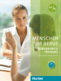 Bewerbungstraining A2+/B1, Kursbuch mit Audio-CD (Menschen im Beruf) （überarb. Aufl. 2017. 80 S. m. farb. Abb. 282 mm）