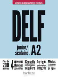 DELF junior / scolaire A2 - Conforme au nouveau format d'épreuves : Livre de l'élève + Médias en ligne (DELF Scolaire - Conforme au nouveau format d'épreuves) （2022. 160 S. 260 mm）