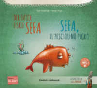 Der faule Fisch Sefa (Deutsch-Italienisch) : Zweisprachiges Kinderbuch mit MP3-Hörbuch zum Herunterladen (Der faule Fisch Sefa) （2024. 28 S. 220 x 240 mm）