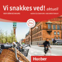 Vi snakkes ved! aktuell A1+ : Der Dänischkurs / Audio-CD. 77 Min.. CD Standard Audio Format (Vi snakkes ved! aktuell) （2024. 143 mm）