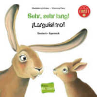 Sehr, sehr lang! (Deutsch-Spanisch) : Kinderbuch Deutsch-Spanisch mit MP3-Hörbuch zum Herunterladen (Sehr, sehr lang!) （2022. 32 S. 217 mm）
