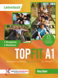 Topfit A1 : Trainingskurs zur Prüfung Goethe-Zertifikat A1 Fit in Deutsch 1 / Lehrerbuch (Topfit) （2022. 216 S. 280 mm）