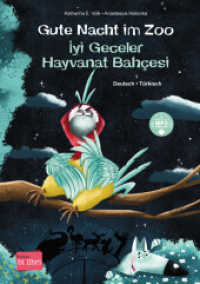 Gute Nacht im Zoo (Deutsch-Türkisch) : Zweisprachiges Kinderbuch mit MP3-Hörbuch zum Herunterladen (Gute Nacht im Zoo) （2023. 28 S. 298 mm）