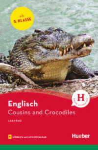 Cousins and Crocodiles : Englisch / Lektüre mit Audios online (Hueber Lektüren, Englisch) （2020. 32 S. 199 mm）
