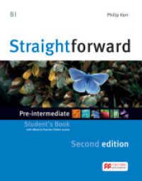 Straightforward, Pre-Intermediate (Second Edition). Straightforward Second Edition, m. 1 Buch, m. 1 Beilage : 79 Min. （2nd ed. 2017. 272 S. w. num. col. and b&w figs. 277 mm）