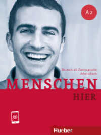 Menschen hier A2 : Deutsch als Zweitsprache / Arbeitsbuch mit Audios online (Menschen hier) （2024. 232 S. 282 mm）
