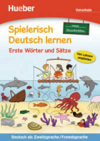 Spielerisch Deutsch lernen. Neue Geschichten - Erste Wörter und Sätze - Vorschule （überarb. Aufl. 2015. 36 S. m. farb. Illustr. 298 mm）